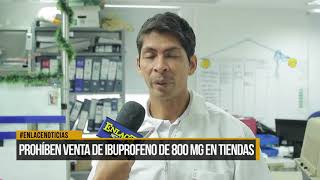 Prohíben venta de ibuprofeno de 800 mg en tiendas [upl. by Meagan20]