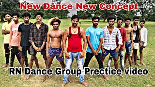 RN Dance Group Prectice Time New Dance New Concept Up Coming Dance Compitition [upl. by Alver606]