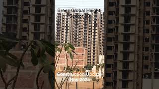 Breez Global Heights sector 89 Construction update Nov24 flat [upl. by Philip]