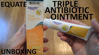 Unboxing Equate Triple Antibiotic Ointment 1 OZ Tube [upl. by Semreh]