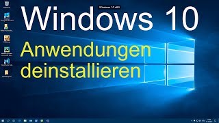 Windows 10  Anwendungen deinstallieren [upl. by Lacym]