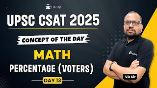 Percentage UPSC CSAT 2025  CSAT Maths Important Topics amp PYQs  EduTap CSAT Maths Lectures VD Sir [upl. by Imaj]