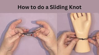 How to do a Sliding Knot Simple Knot Beginner Jewellery [upl. by Sellers978]