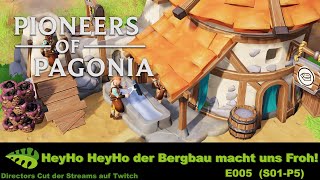 Pioneers of Pagonia – Bergbau – E005 [upl. by Wall]