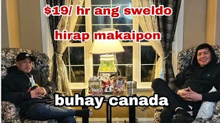 19 hr hirap makaipon buhay canada 🇨🇦 [upl. by Redna]