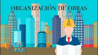 Organización de Obras [upl. by Maguire755]