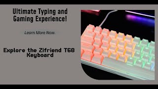 Zifriend T68 Keyboard Review Ultimate Typing amp Gaming Experience [upl. by Nomor]