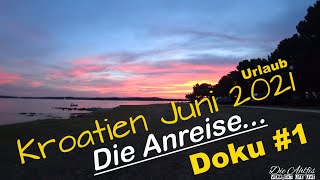 KroatienUrlaub💖😀 Juni 2021 Wohnmobil Doku 1 Die AnreiseStop am Chiemsee  1 Platz Medulin [upl. by Urbas]