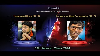 Hikaru Nakamura vs Rameshbabu Praggnanandhaa  12th Norway Chess 2024  Round 4 [upl. by Eilerua991]