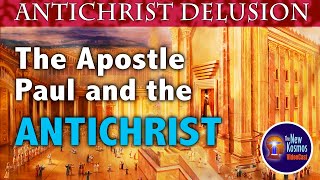 The Apostle Paul and the Antichrist [upl. by Castra]