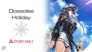 【Arknights】Dossoles Holiday  Story Collection [upl. by Primo584]