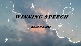 Winning Speech  Karan Aujla Lyrical video [upl. by Zonnya619]