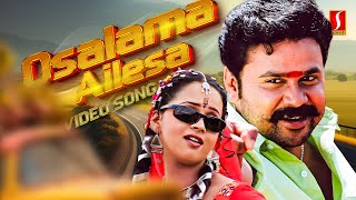 Osalama Ailesa Video Song  Runway  Dileep  Bhavana  Karthik  Gireesh Puthenchery Suresh Peters [upl. by Birkett]