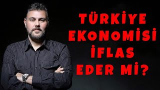 TÜRKİYE EKONOMİSİ İFLAS EDER Mİ  MURAT MURATOĞLU [upl. by Shulins]