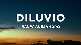 Rauw Alejandro  DILUVIO LetraLyrics [upl. by Clemente]