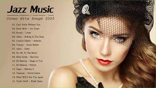 Jazz Covers Of Pop Songs 2024  Jazz Music Best Songs 2024 [upl. by Rehteh]