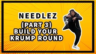 Needlez X Dance Mantra  Krump Tutorial  How to Build your Krump Round33  Dance Mantra Academy [upl. by Neve]