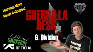 GDragon  Guerrilla Desk  Reaction [upl. by Ymereg381]