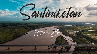 Birds Eye View of SANTINIKETAN  Drone Footage Aerial Shots  DJI Mavic Air  FAKIRA [upl. by Ahsienad]