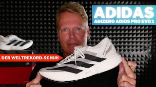 Adidas Adizero Adios Pro Evo 1 – der WeltrekordSchuh [upl. by Ethban]