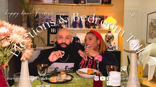 Elections amp Bedroom Talk  Happy Hour Fridays Ep 7 [upl. by Alasteir]