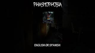 ENGLISH OR SPANISH phasmophobia [upl. by Sola351]