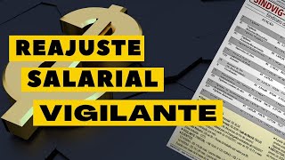 REAJUSTE SALARIAL DO VIGILANTE [upl. by Mot]