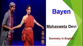 Bayen  Mahasweta Devi Summary amp Analysis in English bayenmahaswetadevisummaryanalysisenglish [upl. by Arualana]