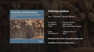 Videntes stellam  Francis Poulenc John Rutter The Cambridge Singers [upl. by Carmella520]