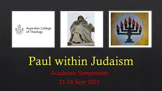 Paul within Judaism Symposium  Part 3 [upl. by Fritz936]