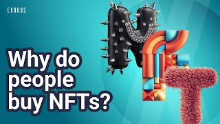 Why people buy NFTs NFTs explained – Do NFTs have value [upl. by Iinde278]