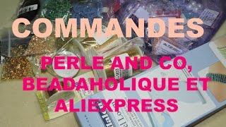 COMMANDES PERLES AND CO BEADAHOLIQUE ET ALIEXPRESS [upl. by Malek657]