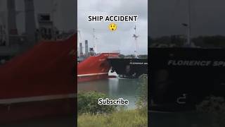 Ship accident 😲shorts ytshort [upl. by Nnaear]