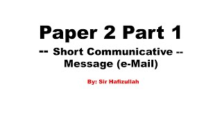 Teknik Menulis Karangan email Paper 2Part 1 Short Communicative Message KSSM11192 [upl. by Aneehsit68]