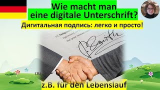 Digitale Unterschrift ganz einfach [upl. by Notnats]