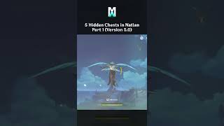 5 Hidden Chests in Natlan Version 50  Part 1  Genshin Impact [upl. by Killie736]