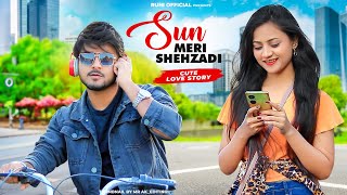 Sun Meri Shehzadi  Cute Love Story  FtRuhi amp Kingshuk  Ruhi Official Presents [upl. by Nymrak]