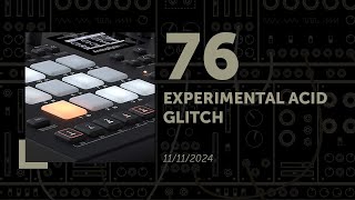 76  Experimental acid glitch [upl. by Harpole]