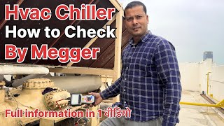 Hvac Chiller  Insulation resistance test  megger testing  How to  Check  compressor  motor [upl. by Esilec]