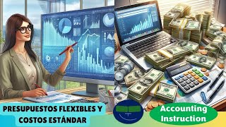 Comp Prob 2 Presupuestos generales flexibles  Contabilidad Gerencial [upl. by Jamel642]