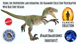 FIXING THE HAMMOND COLLECTION VELOCIRAPTOR PROPORTIONS AND ECHO REPAINTING WITH BLUE FURY DESIGNS [upl. by Nave]