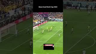 Messi Goal World Cup 2022 [upl. by Moser]