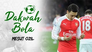 Dakwah Bola Sepotong Roti yang Membuat Ozil Dikagumi [upl. by Hgalehs]