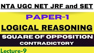 Square of Opposition  Contradictory  Logical Reasoning  Paper1  NTA UGC NET JRF amp SET [upl. by Avika]