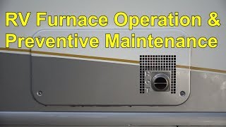 RV 101®  RV Furnace Operation amp Preventive Maintenance [upl. by Nonrev]