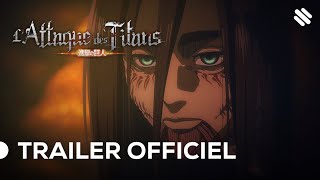 L’Attaque des Titans Saison 4  Partie Finale  TRAILER 3 VOSTFR [upl. by Eiramlatsyrk155]