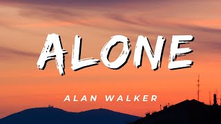 Alan Walker  Alone Lyrics [upl. by Elamor]