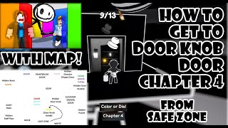 How to get to Door Knob area from Safe Zone in Color or Die Chapter 4 [upl. by Ofelia]