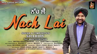 Nach Lai Full Video  Shahiry  Hari Amit  Manny T  New Punjabi Song 2024 [upl. by Andra]