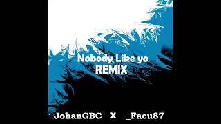 Nicki Nicole  Nobody Like Yo  REMIX Facu87 X JohanGBC [upl. by Dettmer217]